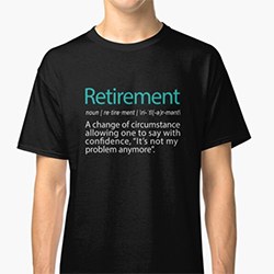 Retirement Gift Ideas For Men Funny Tee